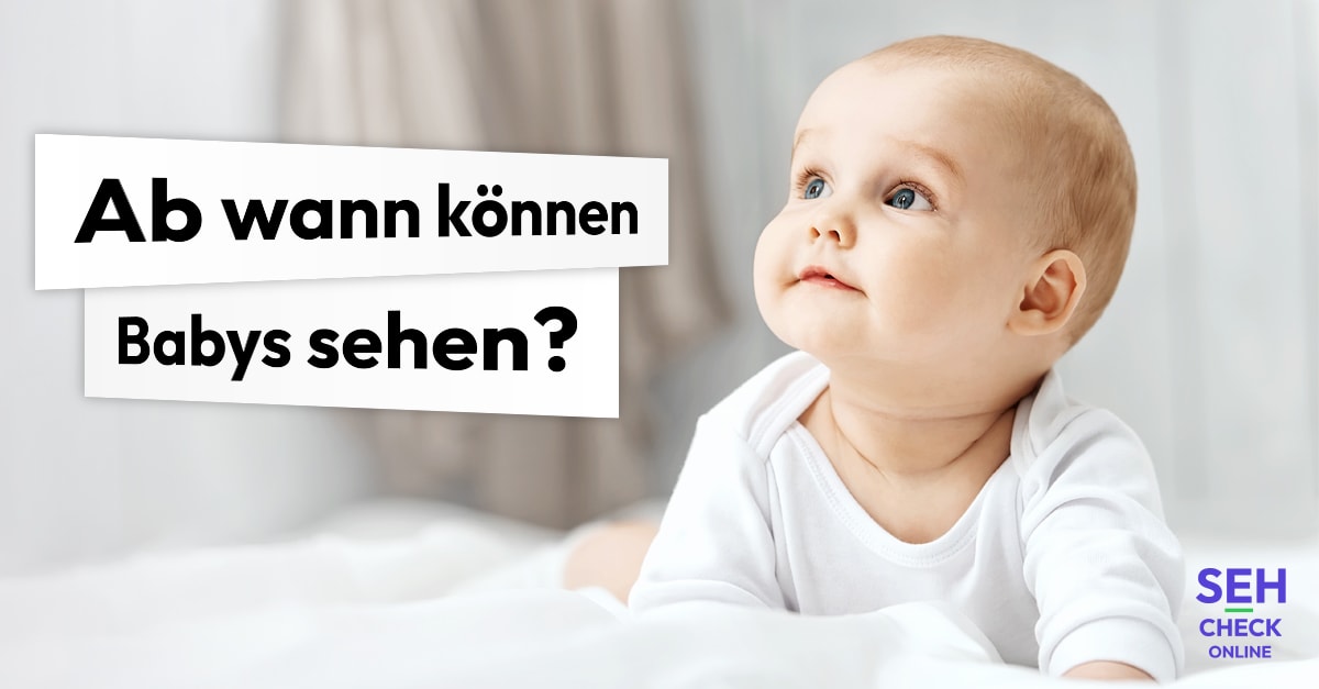 Ab wann können Babys sehen?