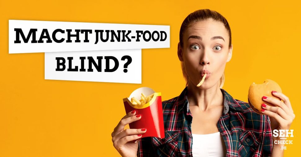 Macht Junk-Food blind