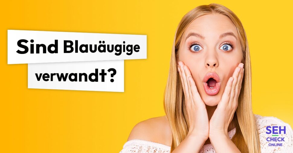 Sind alle blauäugigen Menschen verwandt?