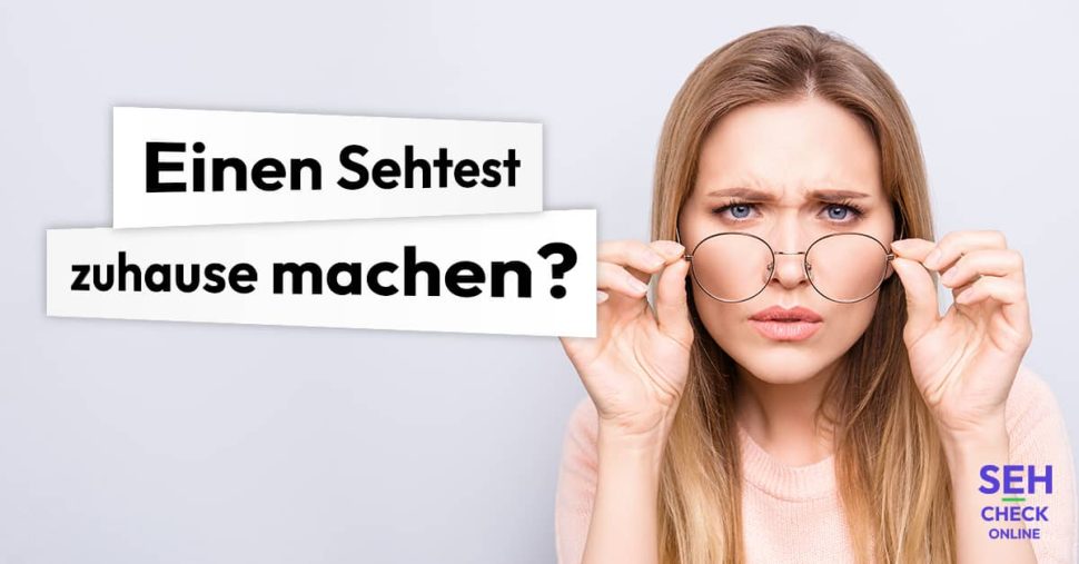 Sehtest zuhause selber machen?